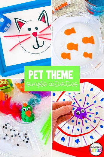 SIMPLE PET THEMED ACTIVITIES FOR PRESCHOOL AND PRE-K - Engaging Littles