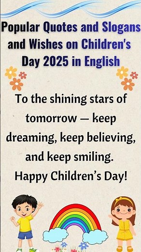 Children's day Quotes/Slogans/Messages in English| Happy Children's Day Wishes| Children's Day 2025