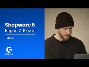 Import/Export (Shopware 6 Tutorial)