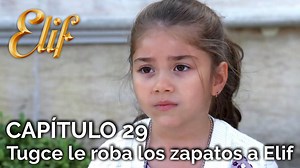 Elif Capítulo 29 _ Tugce le roba los zapatos a Elif | Elif en Español