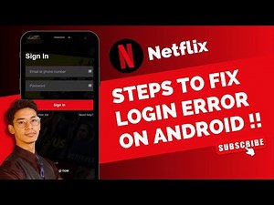 Netflix - Fix Login Error on Android !