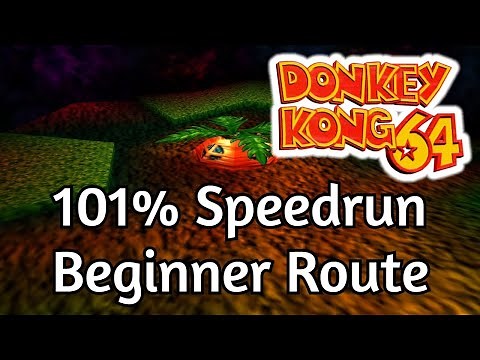 Donkey Kong 64 - 101% Beginner Route Speedrun Guide