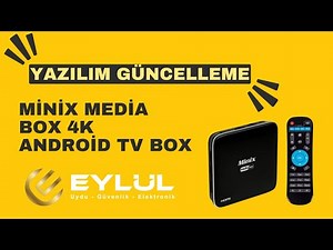 Yazılım Güncelleme - Minix Media Box 4K Android Tv Box