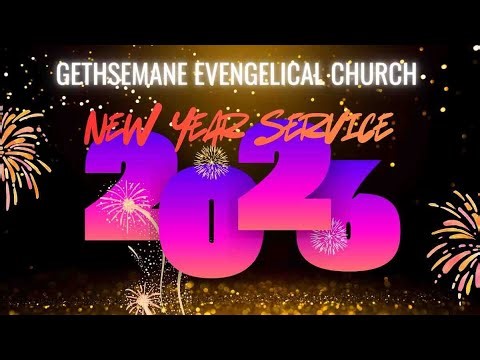 NewYear Service 2026 | 1st Jan, 2026| Gethsemane Evenglical Church