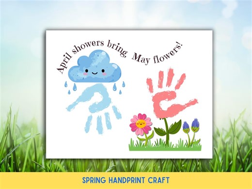 Spring Handprint or Footprint Craft for Kids, April showers  bring  may  flowers, Printable Spring Art, Daycare or Preschool Activity - Etsy
