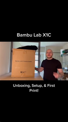 Bambu Lab X1C: Unboxing, Setup, and First Print Review