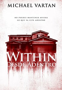 Within: Desde Adentro (Subtitulada)