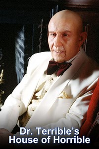 Dr. Terrible's House of Horrible - Alchetron, the free social encyclopedia