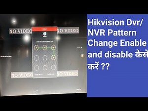 Hikvision Dvr/NVR Pattern Enable disable and Change 2022!! How to Change Hikvision Dvr Pattern??