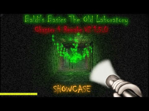 A short Baldi's basics the old laboratory Ch4 Remake V2 1.5.0 showcase