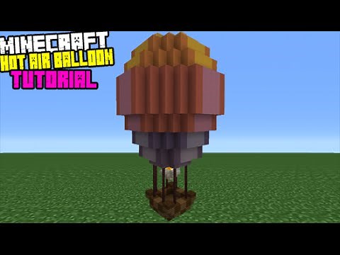 Minecraft Tutorial: How To Make A Hot Air Balloon