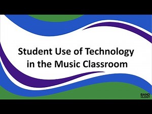 Technology in the Music Classroom