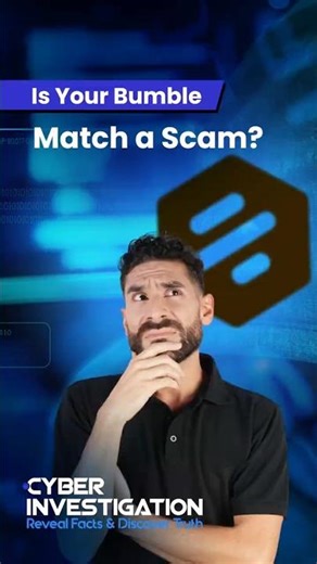 Think Your Bumble Match Is Real? Here’s How Scammers Use It for Blackmail