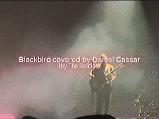 Daniel Caesar's Cover of The Beatles' Blackbird