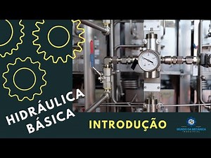 Basic Hydraulics - Part 1 (Introduction)