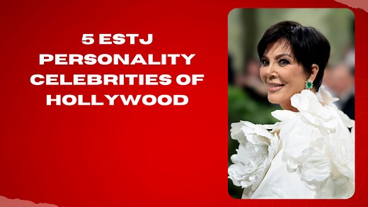 5 ESTJ personality celebrities of Hollywood