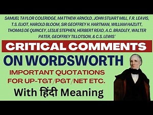 Critics' Critical Comments On Wordsworth & His Works | Wordsworth's Criticism | Quotes On Wordsworth