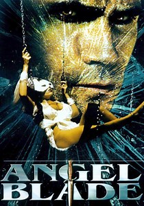 Angel Blade - Stream: Jetzt Film online finden und anschauen