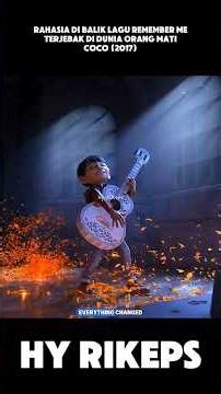 Rahasia Besar di Balik Lagu “Remember Me”! Kisah Dia Terjebak di Dunia Orang Mati | #coco #hyrikeps