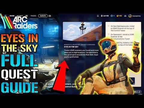 ARC Raiders: "Eyes In The Sky" Quest Guide! Where To Place The LiDAR Scanners