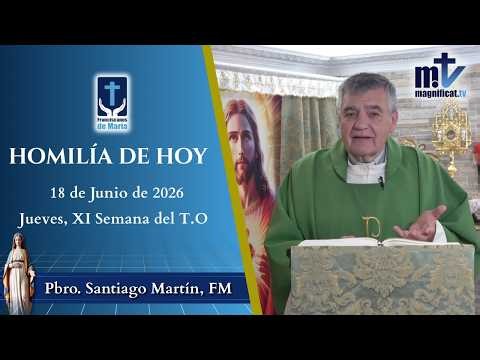 “Pide lo Esencial: Ser Santo” | Homilía, Jueves, XI Semana del Tiempo Ordinario | P. Santiago M