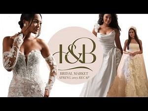 Bridal Market 2025 Recap: Top Trends You Need to Know!