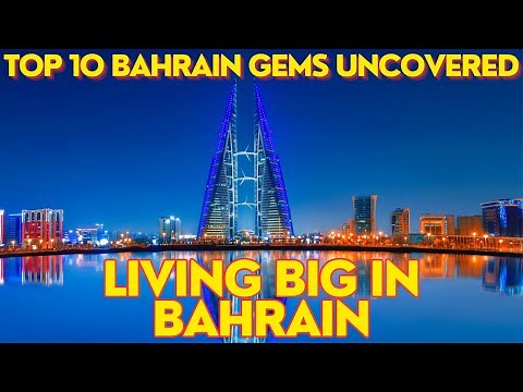 10 ESSENTIAL Cities for Moving to BAHRAIN IN 2024: Experience Bahrain Living and OUTSHINE the Rest
