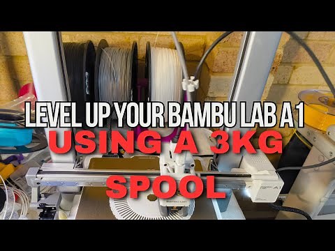 Level Up Your Bambu lab A1: Using a 3kg Spool