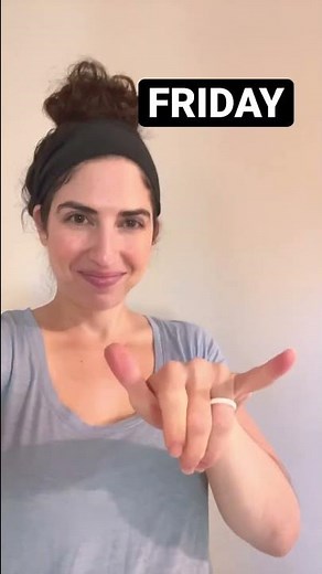 Happy FRIDAY in American Sign Language ASL