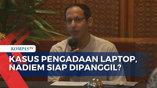 Kata Nadiem soal Dugaan Korupsi Pengadaan Laptop Kemendikbudristek: Siap Dipanggil Kejagung!