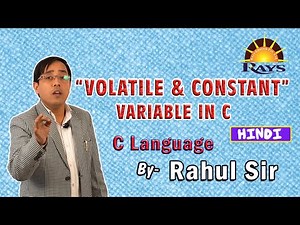 volatile and constant variable in c || how to modify value of constant variable || Rahul Sir