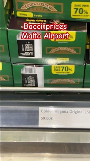 TOBACCO ( BACCI) prices MALTA AIRPORT