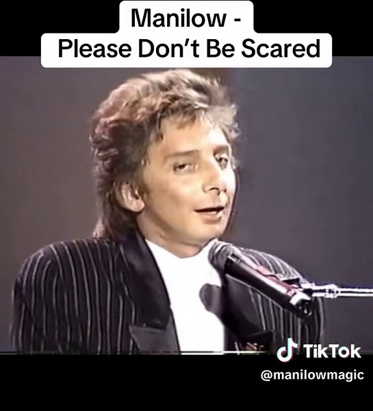 Barry Manilow: Please Don’t Be Scared Live Performance