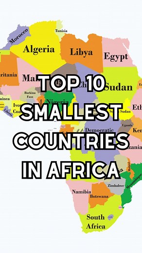 Top 10 Smallest Countries In Africa#burundi#rwanda#dijbouti#eswatini#gambia#capeverde#comoros#Mauritius#SaoTomeandPrincipe#sychelles#smallestcountries#coutries#countries