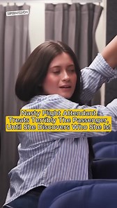 24K views · 139 reactions | Nasty Flight Attendant Treats The Passenger Terribly Until Discovering Who She Is! | This Just Happened | Facebook