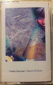 Charles Hayward - Objects Of Desire