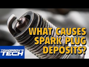 What Causes Spark Plug Deposits?