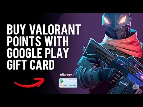 HOW TO BUY VALORANT POINTS WITH GOOGLE PLAY GIFT CARD 2025 FULL GUIDE