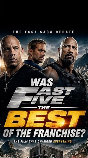 Why Fast Five Is the BEST in the Fast & Furious Franchise 🚗💨