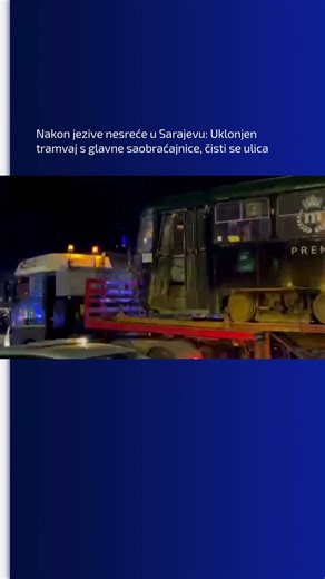 Nakon jezive nesreće u Sarajevu: Uklonjen tramvaj s glavne saobraćajnice, čisti se ulica