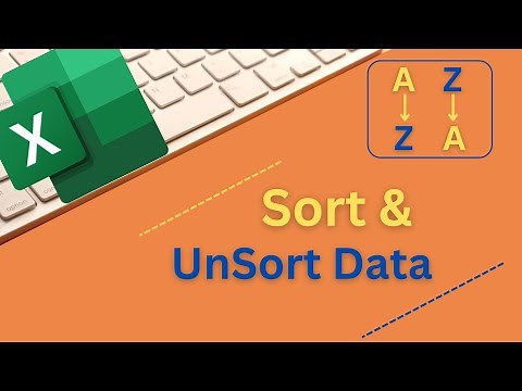 Excel Sorting | How to Sort & Unsort Data in Excel |