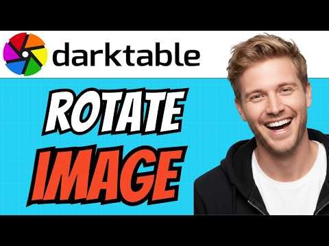 How To ROTATE Image In Darktable (QUICK & EASY) 2026