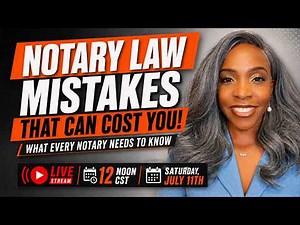 Notary Law Mistakes That Can Cost You!