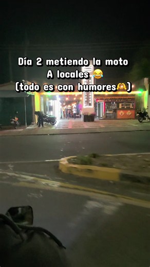 Bromas en el bulevar: Día 2 metiendo la moto a locales
