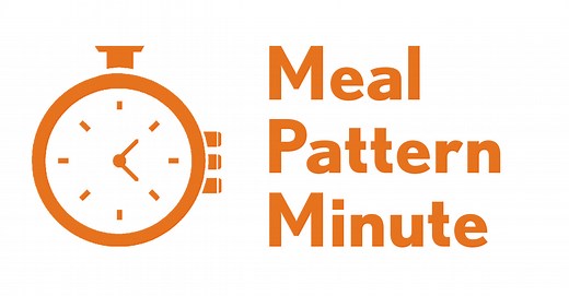 Meal Pattern Minute