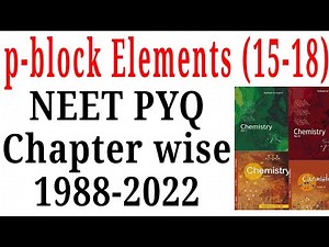 The p block elements class 12 NEET pyq last 35 years