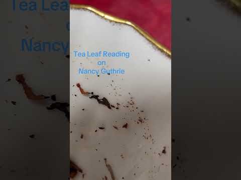 Part 5 Nancy Guthrie: Tea Leaf Reading - Were Family Involved?