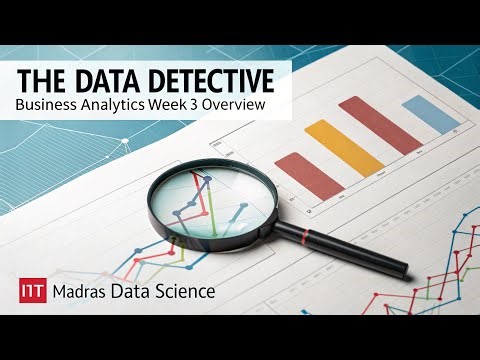 Business Analytics Week 3 Overview | IIT Madras BS Data Science