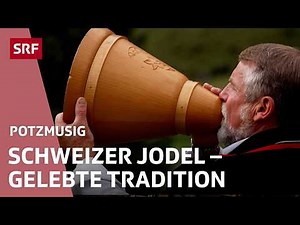Yodeling is a World Heritage Site | Potzmusig – Folk Music | SRF