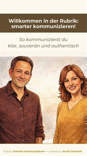 Smarter Kommunizieren (Einleitung) - so kommunizierst du klar, souverän und authentisch